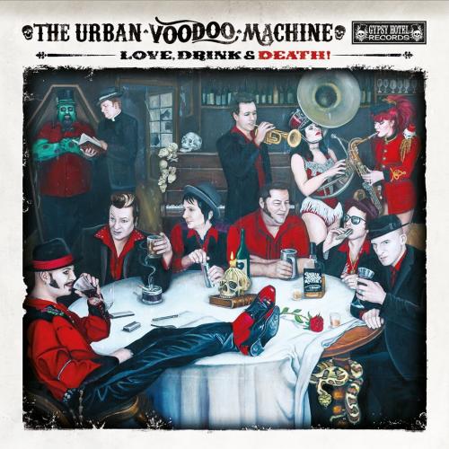 The Urban Voodoo Machine + Le Cabaret des Culottées + DJ Mista Gomina