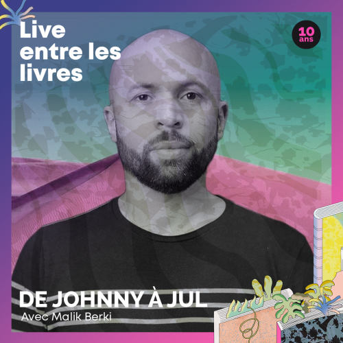 De Johnny à Jul – Live entre les livres