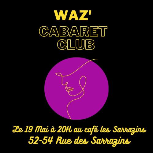 Le Waz’ Cabaret Club