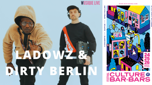 Festival Culture Bar Bars – Ladowz & Dirty Berlin