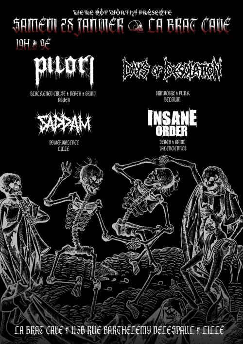 Pilori + Days Of Desolation + Insane Order + Saddam