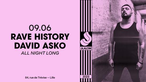 Rave History – David Asko