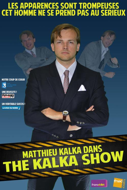 Matthieu Kalka dans the Kalka Show