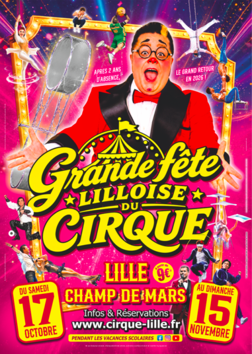 La grande fête lilloise du cirque est enfin de retour !