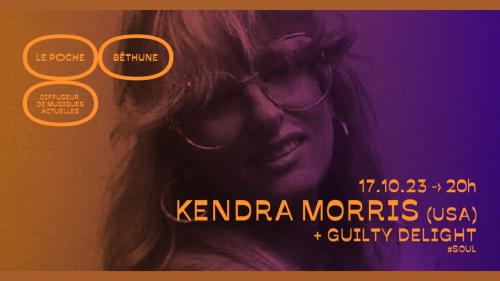 Kendra Morris + Guilty Delight en concert