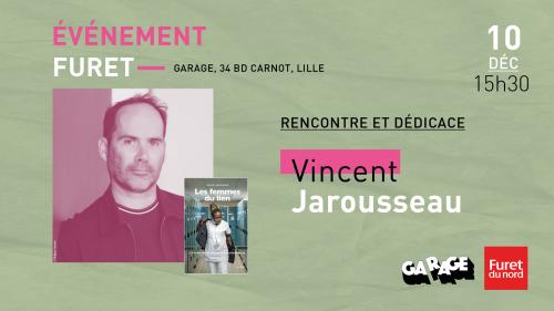 Rencontre avec Vincent Jarousseau