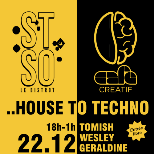 Soirée House to Techno au Bistrot St So