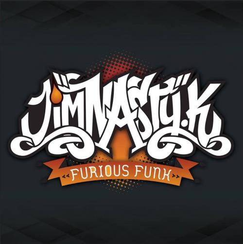 Jim Nasty K – Furious Funk !