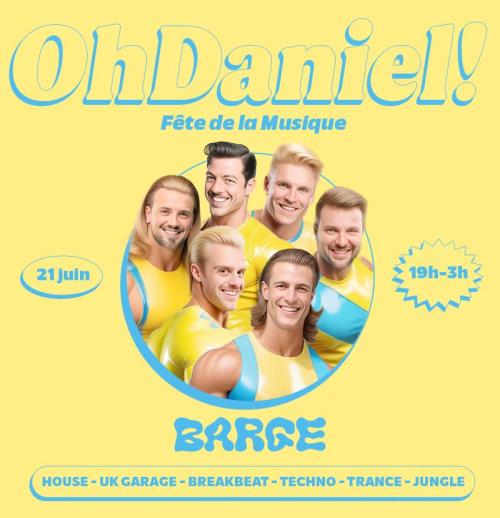 Fête de la Musique feat Oh Daniel au Barge Bar !