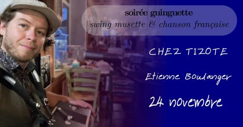 Soirée guinguette avec Étienne Boulanger