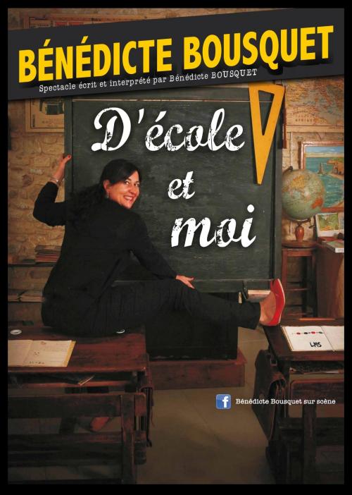 D’école et moi avec Bénédicte Bousquet