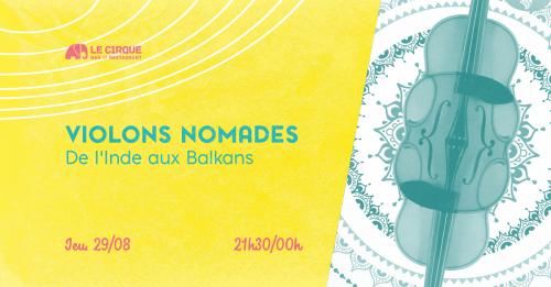 Violons nomades au Cirque