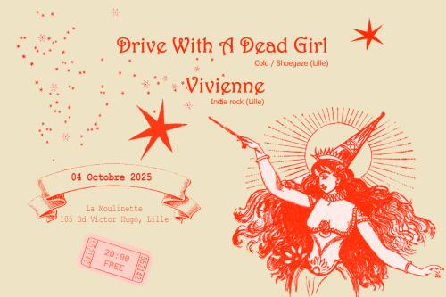 Drive With A Dead Girl + Vivienne