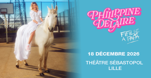 Philippine Delaire au Théâtre Sébastopol