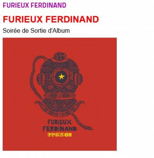 Furieux Ferdinand fête la sortie de son premier album