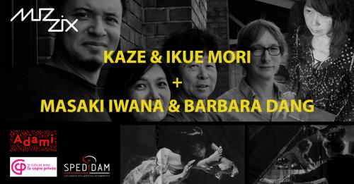 Kaze & Ikue Mori + Barbara Dang & Masaki Iwana