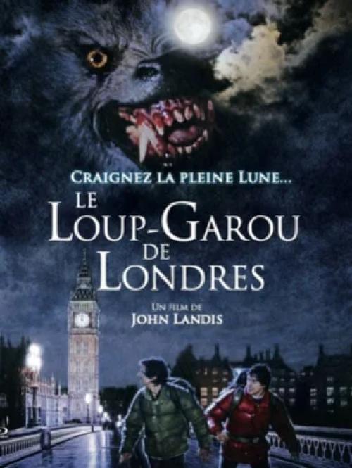 Mes Films de Chevet – Le Loup-Garou De Londres