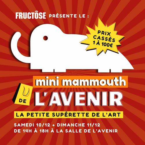 Mini-Mammouth, la Petite Supérette de l’Art