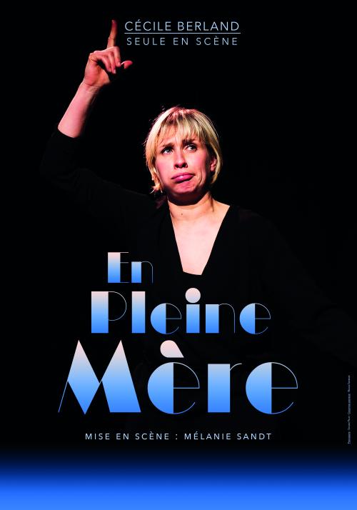 One woman show – En pleine mère