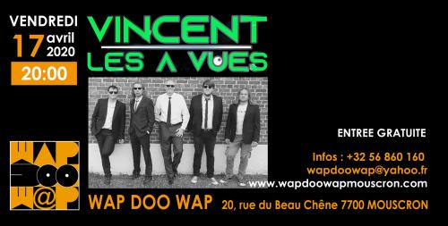 « Vincent les a vues » au Wap Doo Wap