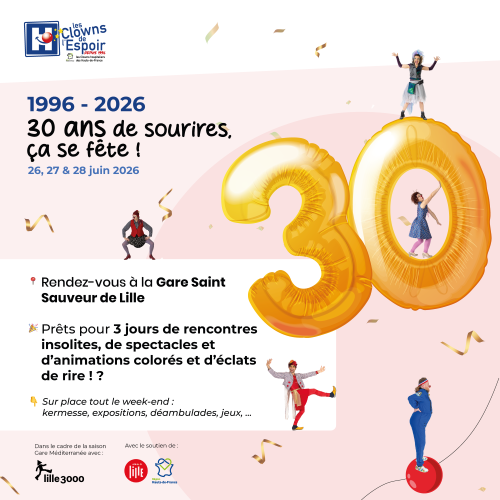 Les Clowns de l’Espoir : 30 ans de sourires, ça se fête !