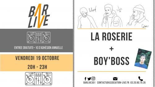 La Roserie + Boy’boss au Bar Live
