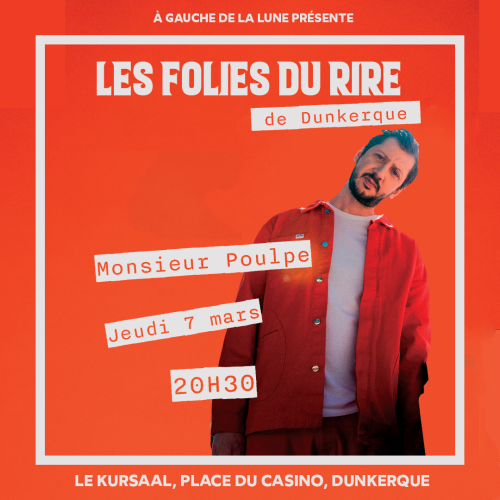 Les Folies du rire – Monsieur Poulpe