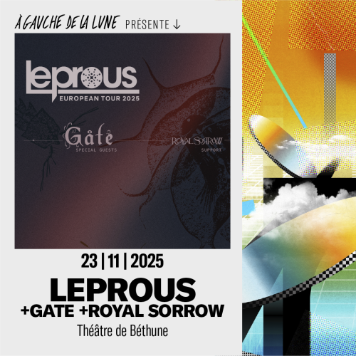 Leprous + Gate + Royal Sorrow