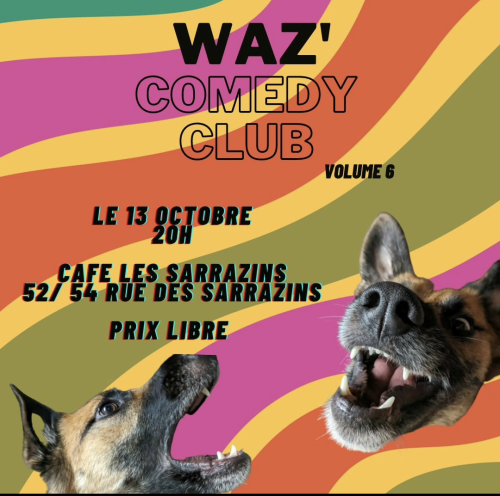 Le Waz’Comedy Club volume 6