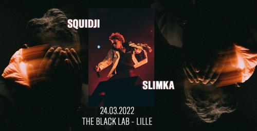 Slimka et Squidji en concert au Black Lab
