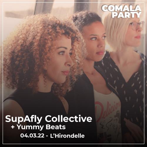 Comala Party w/ Supafly Collective + Yummy Beats