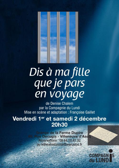 Dis à ma fille que je pars en voyage, le spectacle