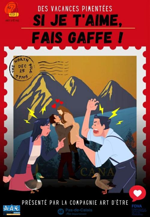 Si je t’aime, fais gaffe !