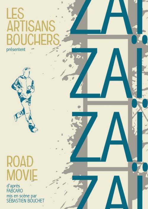 ZaïZaïZaïZaï, Road Movie