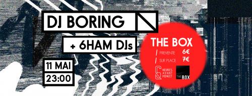 Dj Boring + 6HAM DJs