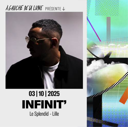 Infinit’ + Okis au Splendid