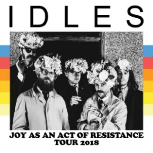 Idles – Joy as an Act of Resistance Tour + John