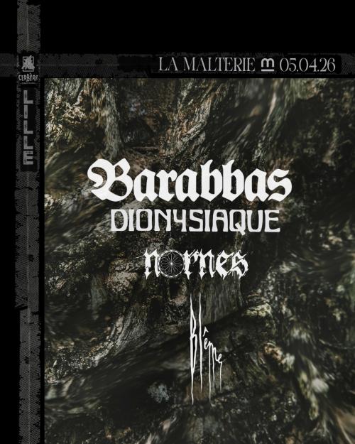Barabbas + Dionysiaque + Nornes + Blême