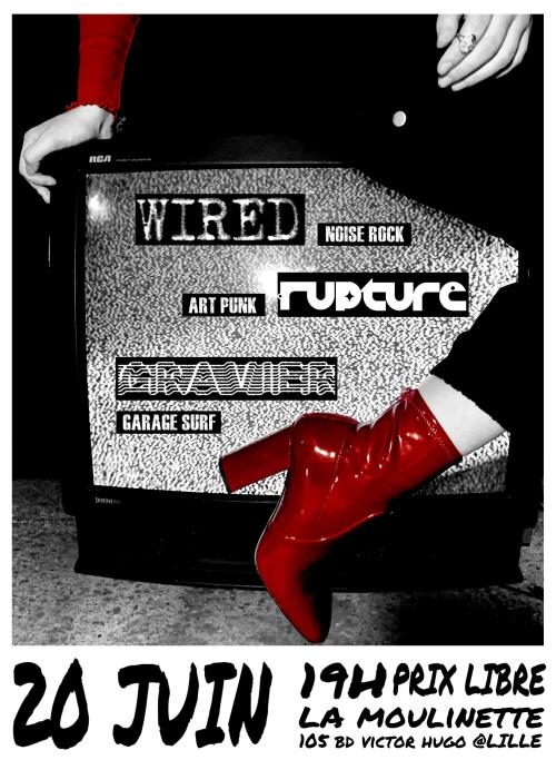 Anté-teuf de la zik : Wired + Rupture + Gravier