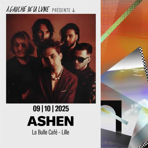 ASHEN à La Bulle Café