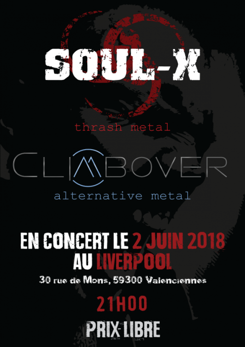 Soul-X + Climbover au Liverpool pour un concert métal
