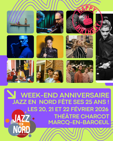 Jazz en Nord – Week-end anniversaire – Samedi