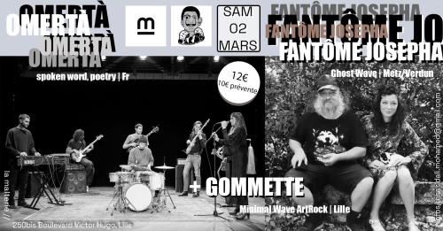 Omertà + Fantôme Josepha + Gommette