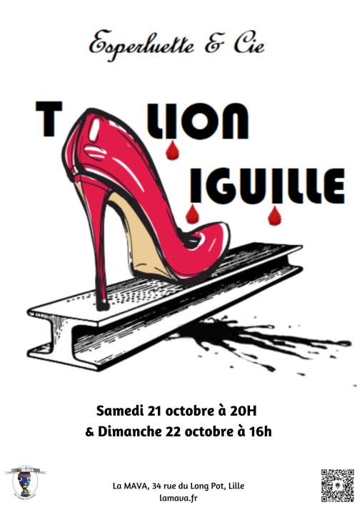 « Talion Aiguille » par la Compagnie de l’Esperluette