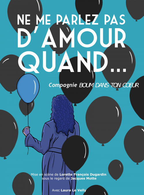 Ne me parlez pas d’amour quand… de Boum dans ton cœur