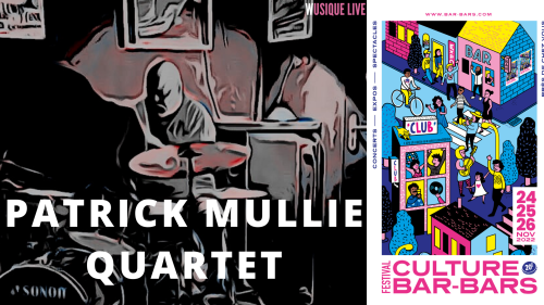Festival Culture Bar Bars – Patrick Mullié Quartet