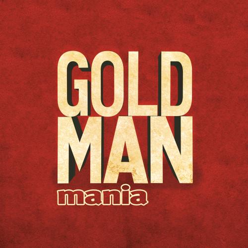 Goldman Mania