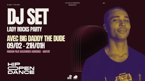 Hip Open Dance 2024 : Dj set Lady Rocks Party avec Big Daddy the Dude