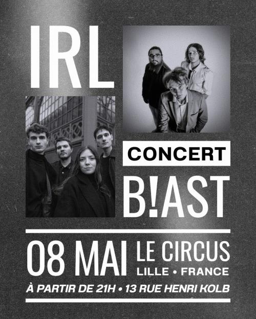 B!ast + IRL