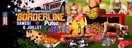 American borderline au Pulse Café